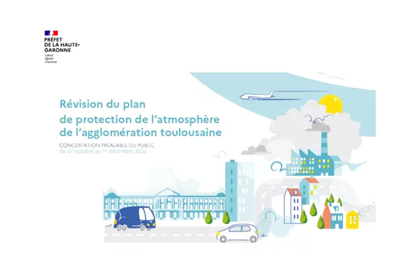 Révision du plan de protection de l'atmosphère de l'agglomération toulousaine