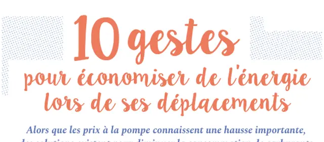 10 gestes pour économises de l'énergie lors de ses déplacements
