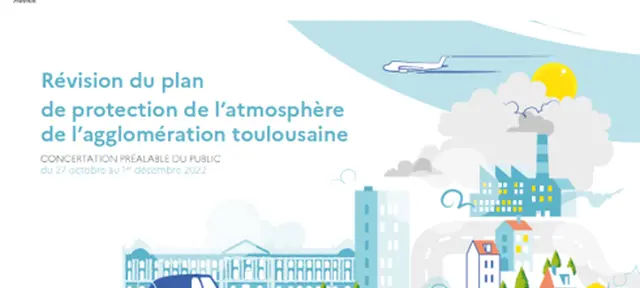 Révision du plan de protection de l'atmosphère de l'agglomération toulousaine